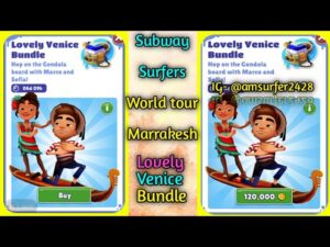 SUBWAY SURFERS WORLD TOUR MARRAKESH 2021 HOW TO BUY LOVELY VENICE BUNDLE FOR FREE / COINS