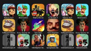 Subway Surfers, Bowmasters, Mighty Micros, Ice Scream 4, Troll Quest TV Shows, Scary Teacher 3D....
