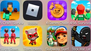 456 Survival Squid,K-Games Challenge,Roblox,Tom Hero,Subway Surf,StickWar Legacy,456 Craft Survival