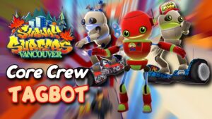 SUBWAY SURFERS CORE CREW TAGBOT