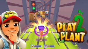 SUBWAY SURFERS VANCOUVER 2021 PLAY 2 PLANT : JIA