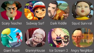 Scary Teacher 3D,Subway Surfers,Dark Riddle Classic,Squid Survival Game,Giant Rush,Angry Neighbor