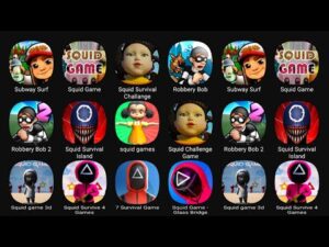 Subway Surf, Squid Game, Squid Survival Challange, Robbery Bob, Robbery Bob 2, Squid Survival Island