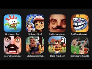 Om Nom: Run, Subway Surf, Hello Neighbor, Troll Quest Internet Memes, Secret Neighbor....
