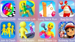 Subway Surf,Bag to Fit,Long Neck Run,Monster Lap,BallRun2048,Join & Clash 3D,Giant Rush,Blow Them Up