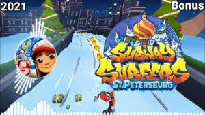 Subway Surfers St.Petersburg Remix Soundtrack 2021 Original [OFFICIAL]