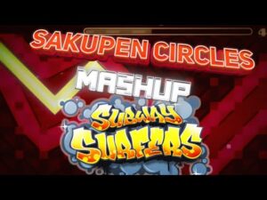 sakupen circles mashup subway surfers ( сабвей сёрф ) geometry dash геометри даш