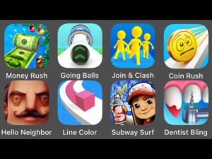 Join & Clash,Hello Neighbor,Going Balls,Subway Surfers,Coin Rush,Line Color,Money Rush,Dentist Bling