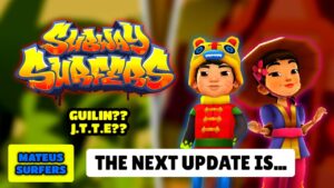 💡Subway Surfers 2022 - A Próxima Atualização será...GUILIN?? JTTE?? | Mateus Surfers