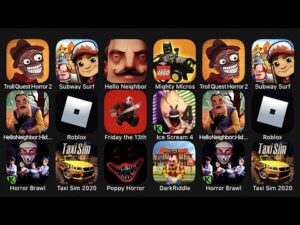 Troll Quest Horror 2, Subway Surf, Hello Neighbor, Mighty Micros, Hello Neighbor: Hide and Seek....