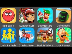 Dark Riddle 2,Red Ball 4,Going Balls,Subway Surfers,Join & Clash,Bowmasters,Lick Runner,Crash Master
