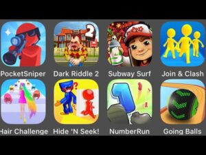 Going Balls,Hide 'N Seek,Subway Surfers,Join & Clash,Hair Challenge,Pocket Sniper,Dark Riddle 2