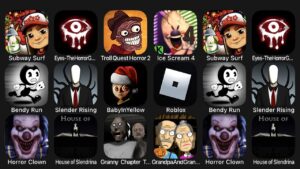 Subway Surf, Eyes - The Horror Game, Troll Quest Horror 2, Ice Scream 4, Bendy Run, Slender Rising