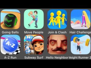 A-Z Run,Subway Surfers,Join & Clash,Hello Neighbor,Going Balls,Hair Challenge,Move People