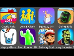 Blob Runner 3D,Subway Surfers,Going Balls,Join & Clash,Scary Imposter 3D,Castle Raid,Squeezy Girl