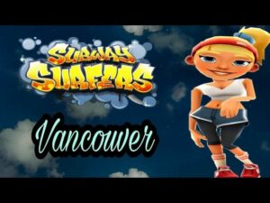 SUBWAY SURFERS:VANCOUVER