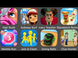 Sandwich Runner,Hair Rush,Scary Teacher 3D,Join & Clash,Subway Surfers,Going Balls,Marble Run