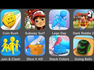 Slice It All,Stack Colors,Going Balls,Subway Surfers,Dark Riddle 2,Join & Clash,Legs Day,Coin Rush