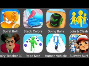 Stack Colors,Subway Surfers,Scary Teacher 3D,Going Balls,Join & Clash,Human Vehicle,Spiral Roll