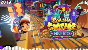 Subway Surfers Mexico Soundtrack HD Original 2019 [OFFICIAL]