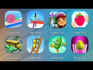 Layers Roll,High Heels,Subway Surfers,Paper Fold,Parking Jam,Ladder Race,Wacky Run,Blend It 3D