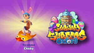 SUBWAY SURFERS OXFORD 2022 | UNLOCKING CHICKY!