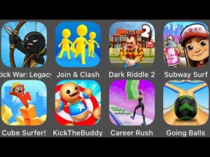 Stick War Legacy,Dark Riddle 2,Subway Surfers,Going Balls,Kick The Buddy,Cube Surfer,Career Rush