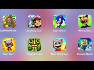 Subway Princess Runner, Subway Surfers, Sonic Dash, Miraculous, Tom Hero, Temple Run2, Minion Rush..
