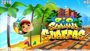 Subway Surfers Rio Soundtrack HD Original 2018 [OFFICIAL]