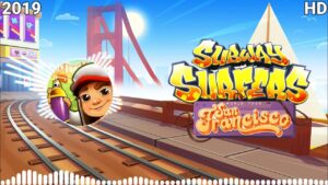Subway Surfers San Francisco Soundtrack HD Original 2019 [OFFICIAL]