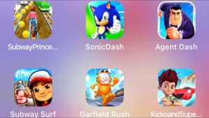 Subway Princess Runner, Sonic Dash, Agent Dash, Subway Surfers, Garfield Rush, Kicko and Speedo Run!
