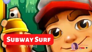 Subway Surf | Play Time| Tisha Acuna