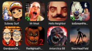 Subway Surf,Mr Meat,Hello Neighbor,Ice Scream 6,Grandpa And Granny 3 Hospital,Five Nights At Freddy