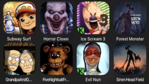 Subway Surfers,Horror Clown,Ice Scream 3,Forest Monster,Grandpa  And Granny,Five Nights At Freddy's