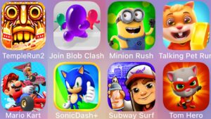Talking Pet Run,Tom Hero,Subway Surf,Sonic Dash+,Mario Kart,Temple Run 2,Join Blob Clash,Minion Rush