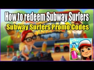 how to redeem subway surfers promo code - how to redeem subway surfers promo code 2022