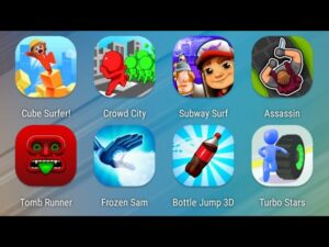 Cube Surfer,Crowd City,Subway Surfers,Assassin,Tomb Runner,Frozen Sam,Bottle Jump,Turbo Stars
