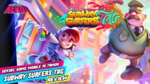 Subway Surfers Tag - Sekuel Yang Tak Perlu