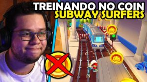 TREINANDO NO COIN as BURLAS IMPOSSÍVEIS do SUBWAY SURFERS