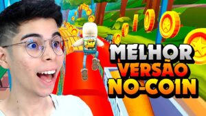 🔎 DESCOBRI A MELHOR VERSÃO PRA NO COIN DO SUBWAY SURFERS 🚫💰🔥