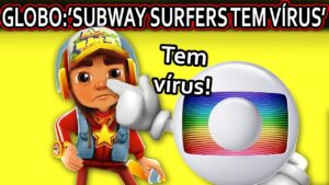 GLOBO:'SUBWAY SURFERS TEM VIRUS PRO CELULAR'
