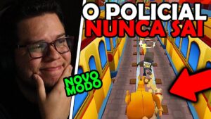 NOVO MODO DE JOGO! O POLICIAL NUNCA SAI DE PERTO no Subway Surfers
