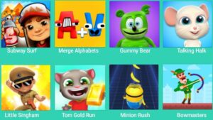 Subway Surfers,Merge Alphabet (A+V),Gummy Bear,Talking Halk,Little Singham,Tom Gold Run,Minion Rush,