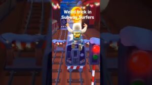 Weird trick in Subway Surfers