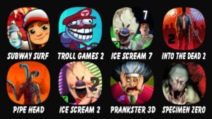 Subway Surfers, Troll Quest Video Games 2, Ice Scream 7, Into the Dead 2, Pipe Head, Ice Scream 2...