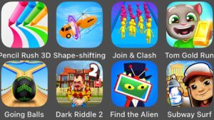 Shape-shifting,Tom Gold Run,Subway Surfers,Dark Riddle 2,Pencil Rush 3D,Find The Alien,Going Balls