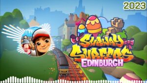 Subway Surfers Edinburgh 2023 Soundtrack Original [OFFICIAL]