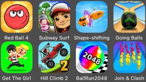 Subway Surfers,Hill Climb Racing 2,Going Balls,Red Ball 4,Get The Girl,Ball Run 2048,Shape-shifting