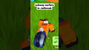 subway surfers in jailbreak