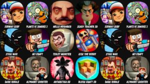 Subway Surf, PvZ 2, Hello Neighbor, Scary Teacher 3D, Stick War: Legacy, My Craft: Craft Adventure..